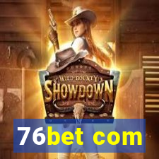 76bet com